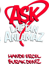 Aşk Laftan Anlamaz